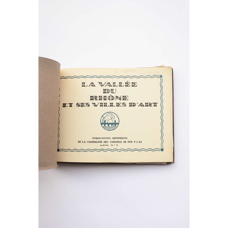 LA Vallé du Rhône et ses Villes d'art