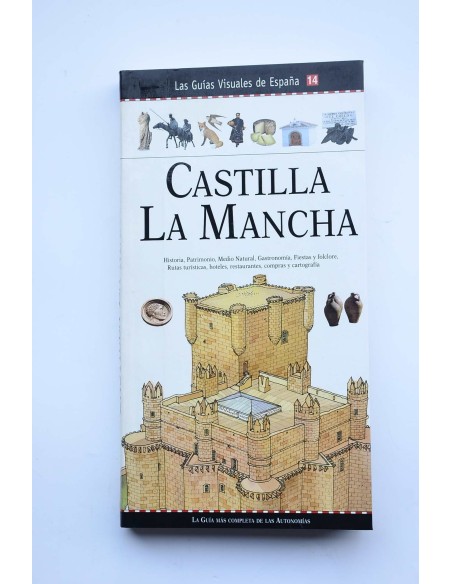 Castilla La Mancha. Guía de viajes