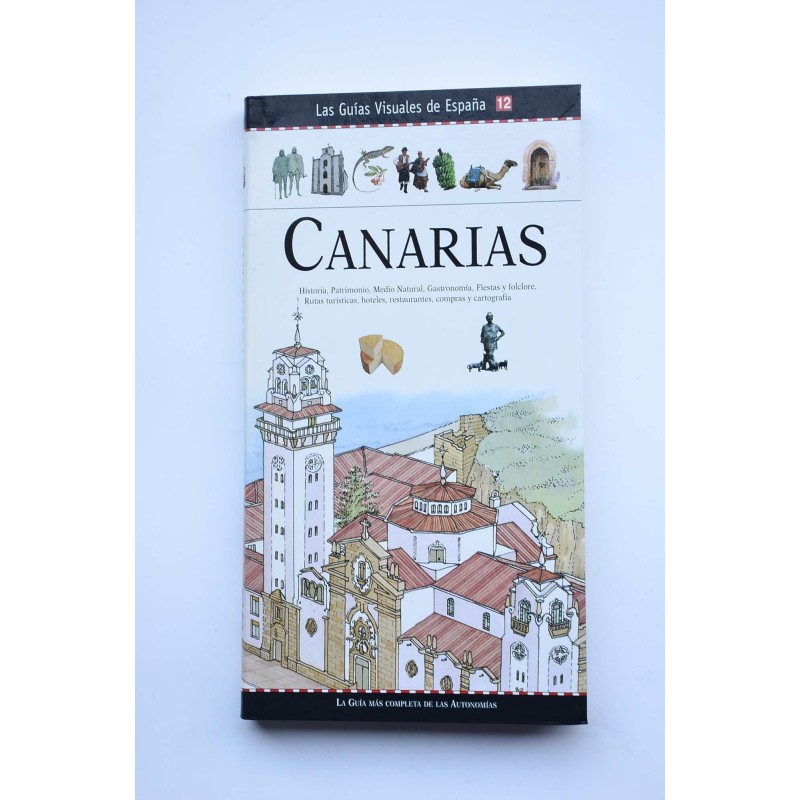 Canarias. Guía de viajes