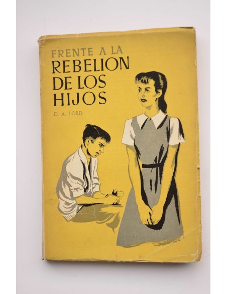 Frente a la rebelión de los hijos