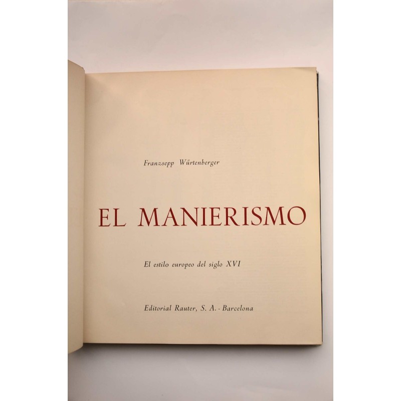 El Manierismo. El estilo europeo del siglo XVI