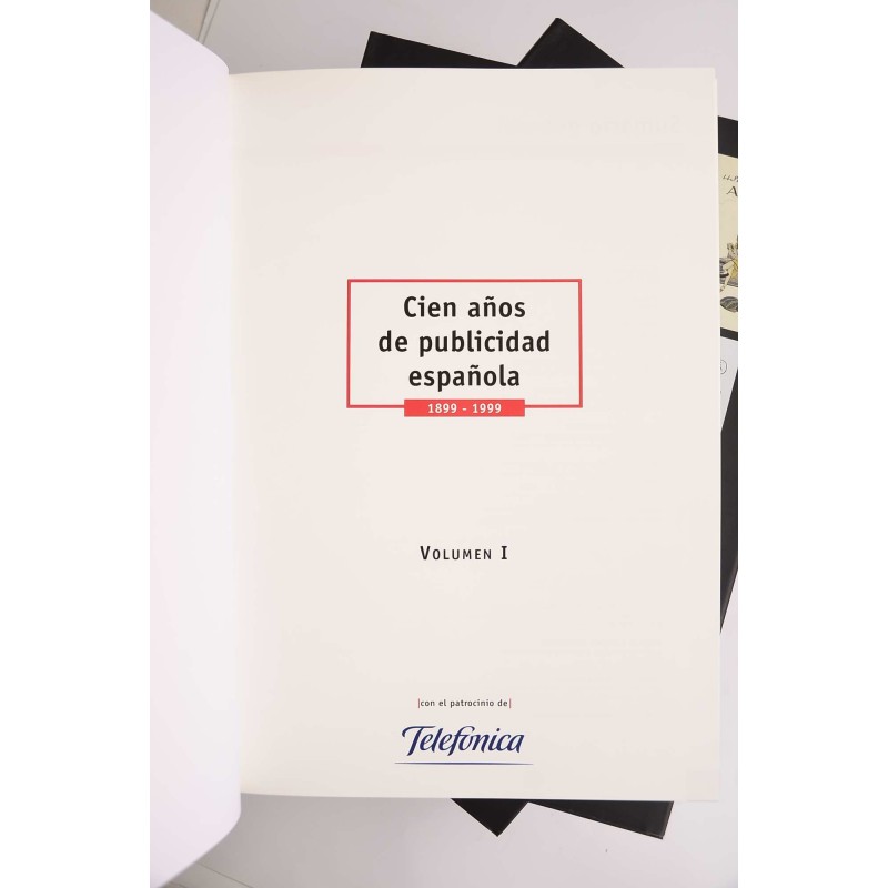 Cien años de publicidad española. 1899 - 1999