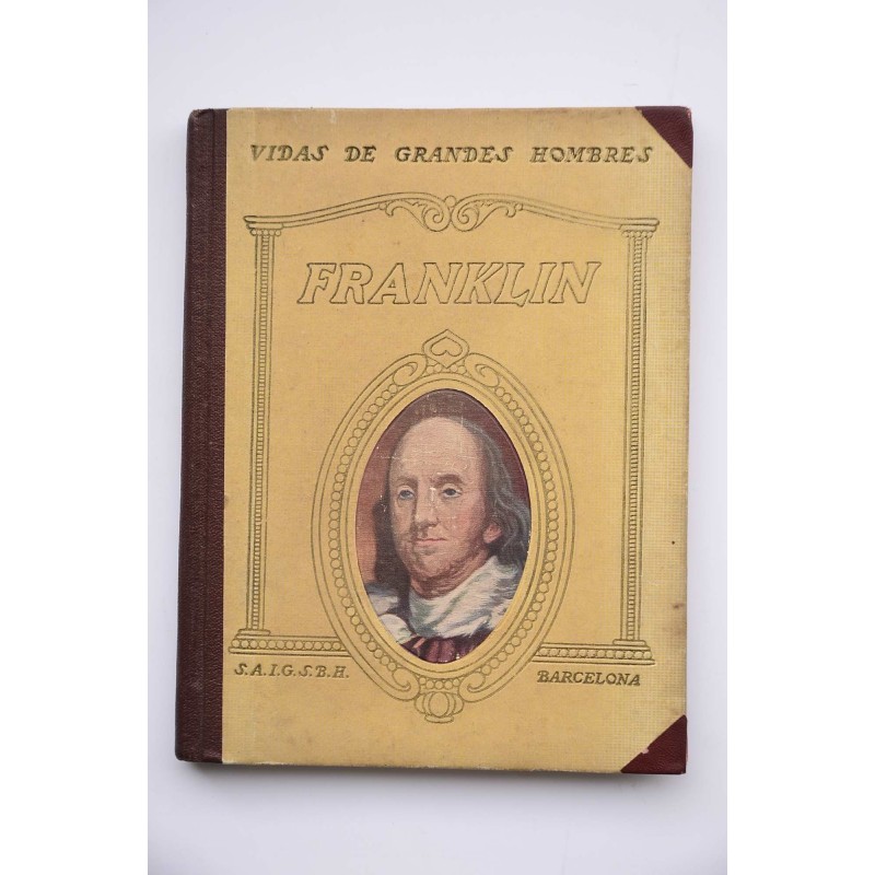 Vida de Benjamín Franklin