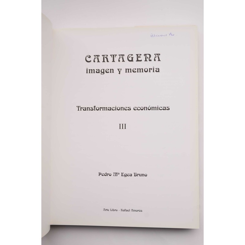 Cartagena imagen y memoria. III....