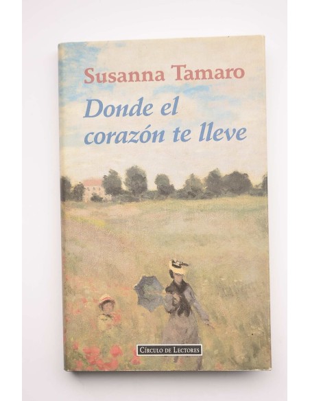 Donde el corazón te lleve