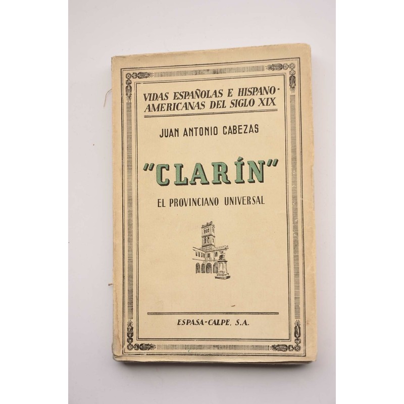 Clarín, el provinciano universal