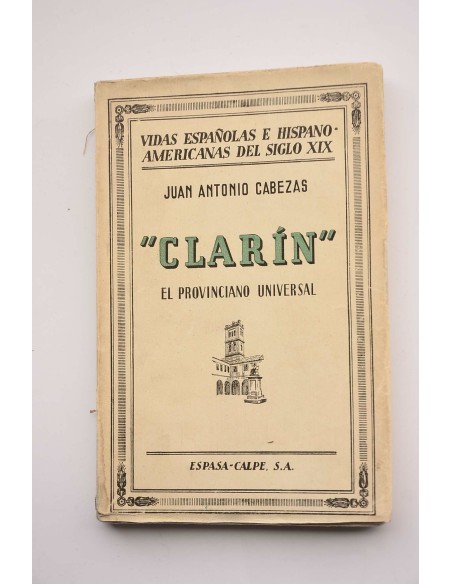 Clarín, el provinciano universal