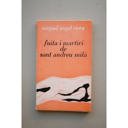 Fuita i martiri de Sant Andreu Milà