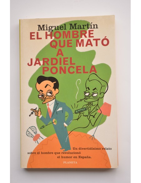 El hombre que mató a Jardiel Poncela
