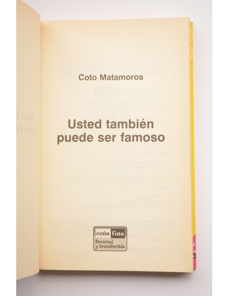 Usted también puede ser famoso