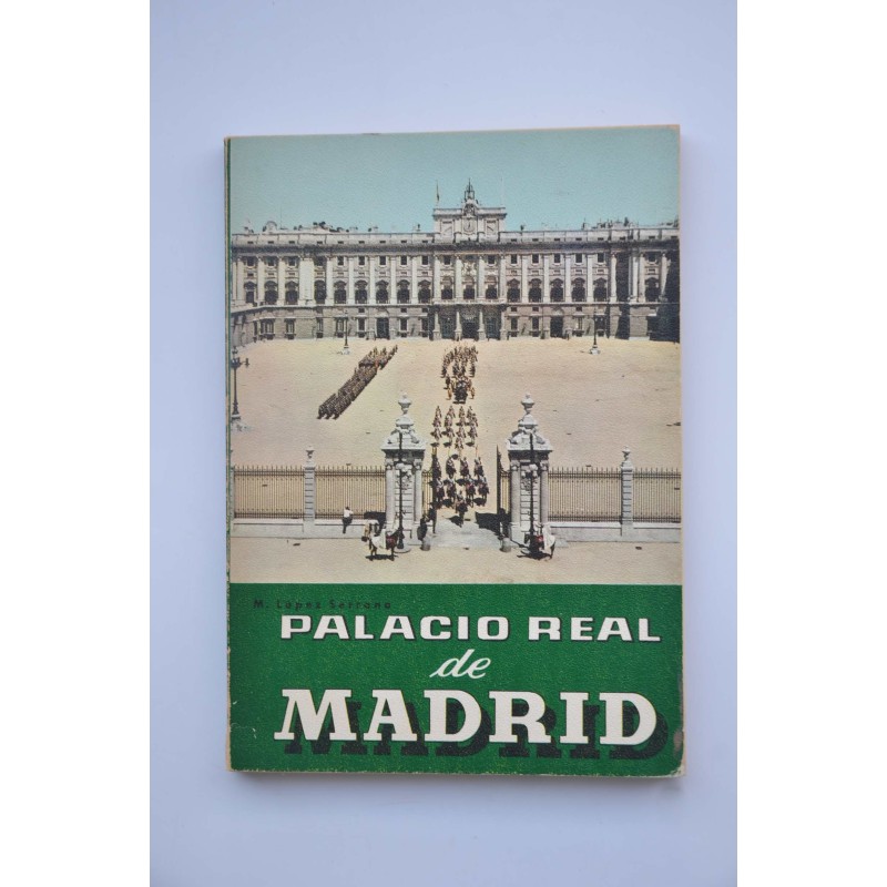 Palacio Real de Madrid : guía turística